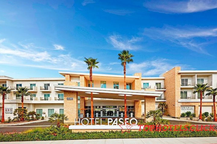 california palm desert best resorts hotel paseo autograph collection